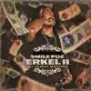 Erkel II: My Family Matters album lyrics, reviews, download