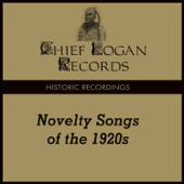 Historic Recordings - Novelty Songs of the 1920s - Verschiedene Interpreten