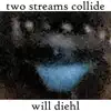 Stream & download Two Streams Collide