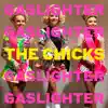 Gaslighter album lyrics, reviews, download