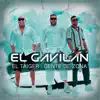 El Gavilán - Single album lyrics, reviews, download