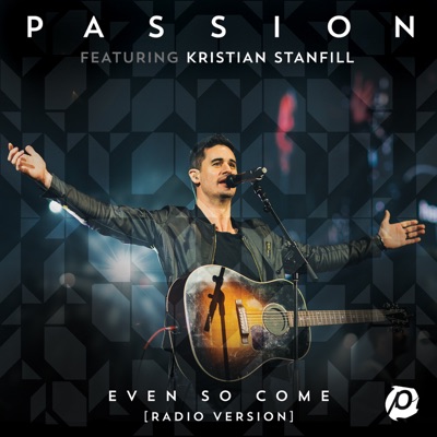 God You Re So Good Live Passion Feat Kristian Stanfill Melodie Malone Shazam