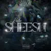 Sheesh - Single album lyrics, reviews, download