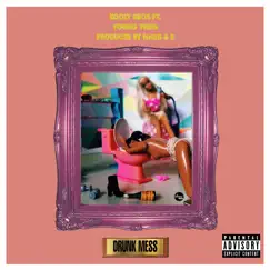 Drunk Mess - Single by Kooly Bros & Young Thug album reviews, ratings, credits