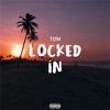 Locked In - Single