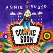 Annie DiRusso - Coming Soon