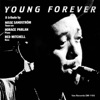 Young Forever - a Tribute to Lester Young (2021 Remastered)