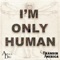 I'm Only Human (feat. Aplus Dru) - Brandin America lyrics