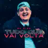 Stream & download Tudo Que Vai Volta - Single