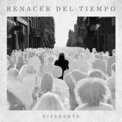 Diferente - Renacer del Tiempo