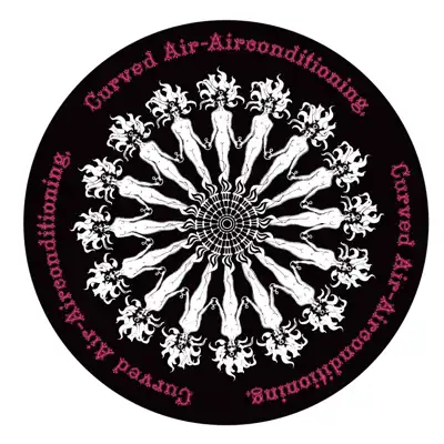 Air Conditioning: Remastered & Expanded Edition - Curved Air
