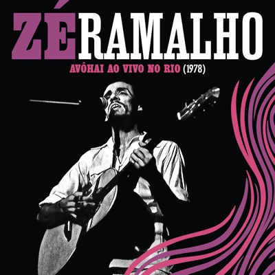 Avôhai Ao Vivo No Rio (1978) - Zé Ramalho