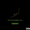 Crypto Freestyle - Single album lyrics, reviews, download