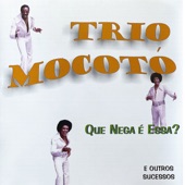 Trio Mocotó - Xuxu Melão
