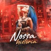 Nossa História - Single