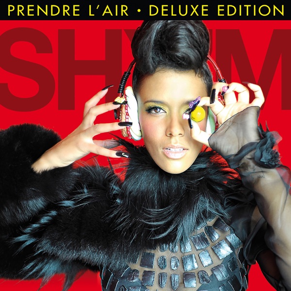 Prendre l'air (Deluxe) - Shy'm