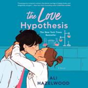 The Love Hypothesis (Unabridged)