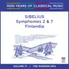 Sibelius: Symphonies Nos. 2 & 7 - Finlandia (1000 Years of Classical Music, Vol. 71) album lyrics, reviews, download