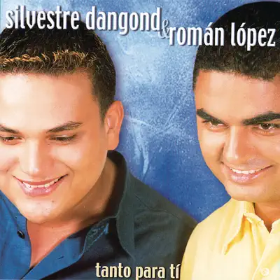 Tanto Para Tí - Silvestre Dangond