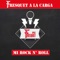 Mi Rock N' Roll (Fresquet a la Carga) - Jorge Fresquet lyrics