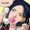 Maybe (feat. Tory Lanez) - Single album lyrics, reviews, download