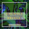 Mango Audio - Coconut Bridge