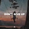 Don't Give Up - Single