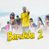 Stream & download Bandida 2 - Single