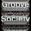 Groove Society - EP album lyrics, reviews, download