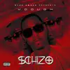 Schizo - Single album lyrics, reviews, download