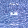 Blue (Zaidbreak Remix) - Single