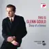 This is Glenn Gould - Story of a Genius album cover