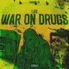 War On Drugs album lyrics, reviews, download