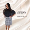 I've Got The Victory - Single