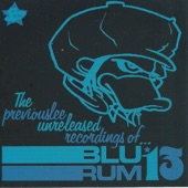 The Previouslee Unreleased Recordings of Blu Rum 13 artwork