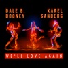 We'll Love Again - Single