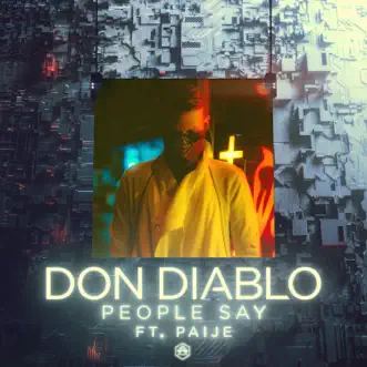 People Say (feat. Paije) by Don Diablo song reviws