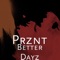 Better Dayz artwork