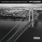 Next Chamber (feat. Method Man, Raekwon & Willie the Kid) - Single