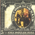 Corb Lund Band - Five Dollar Bill