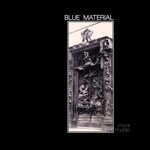 Blue Material - Equal Trouble