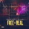 Free the Real (feat. DW Flame) - Young Note lyrics