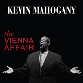 Kevin Mahogany - Michael Buble (My New Friend)