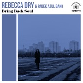 Rebecca Dry & Radek Azul Band - New World