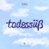 Todessüß - Single