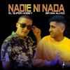 Nadie Ni Nada - Single