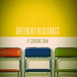 Greensky Bluegrass - The Four