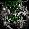 Caught In a Mosh - Single