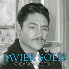 Cancionero by Javier Solís album reviews, ratings, credits