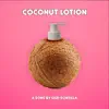 Coconut Lotion - Single album lyrics, reviews, download